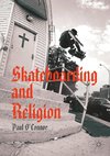 Skateboarding and Religion