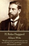 H. Rider Haggard - Allan's Wife: 