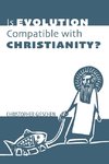 Is Evolution Compatible with Christianity?