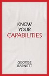 Know Your Capabilities