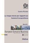 Le risque moral par rapport aux fusions & acquisitions