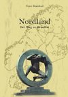 Nordland. Der Weg zu dir selbst.