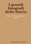 I grandi fotografi della Storia