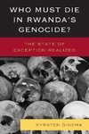 Who Must Die in Rwanda's Genocide?