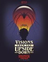 Visions from the Upside Down