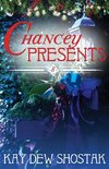 Chancey Presents