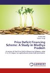 Price Deficit Financing Scheme: A Study in Madhya Pradesh