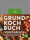 Grundkochbuch Vegetarisch