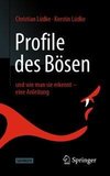 Profile des Bösen