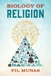 BIOLOGY OF RELIGION