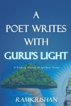 A Poet Writes with GuruÕs Light (Second Edition)