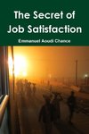 The Secret of Job Satisfaction