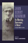 Newman on Worship, Reverence, and Ritual