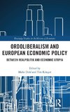 Ordoliberalism and European Economic Policy