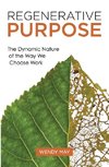 Regenerative Purpose