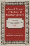 Spanish Prisoner in the Ruins of Napoleon's Empire