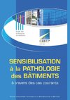 Sensibilisation à la pathologie des bâtiments