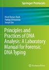 Principles and Practices of DNA Analysis: A Laboratory Manual for Forensic DNA Typing