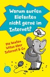 Warum surfen Elefanten nicht gerne im Internet? Die besten Witze über Internet & Co