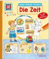 WAS IST WAS Kindergarten Malen Rätseln Stickern Die Zeit