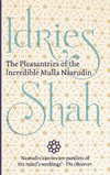 The Pleasantries of the  Incredible Mulla Nasrudin