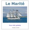 Le Marité, trois-mâts goélette