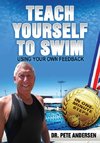 Teach Yourself To Swim Using Your Own Feedback