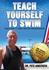 Teach Yourself To Swim Shallow To Deep Water Progression