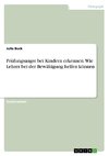 Prüfungsangst bei Kindern erkennen. Wie Lehrer bei der Bewältigung helfen können