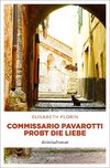 Commissario Pavarotti probt die Liebe