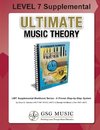 LEVEL 7 Supplemental - Ultimate Music Theory