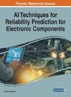 AI Techniques for Reliability Prediction for Electronic Components