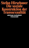 Die soziale Konstruktion der Transsexualität