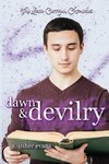 Dawn and Devilry