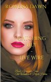 Catching Lily - Live Wire