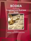 Bosnia and Herzegovina Investment and Business Guide Volume 1 Strategic and Practical Information