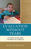 Evaluation without Tears