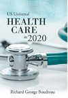 Us Universal Health Care in 2020