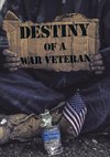 Destiny of a War Veteran