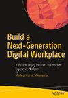 Build a Next-Generation Digital Workplace