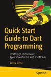 Quick Start Guide to Dart Programming