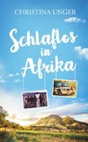 Schlaflos in Afrika