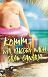 Komm, wir fliegen nach Gran Canaria