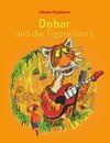 Dobar und die Tigergitarre