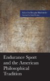 Endurance Sport and the American Philosophical Tradition