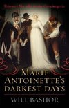 Marie Antoinette's Darkest Days