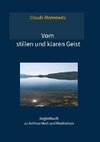 Vom stillen und klaren Geist