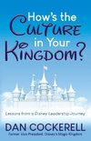 How's the Culture in Your Kingdom?