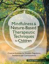 Mindfulness & Nature-Based Therapeutic Techniques for Children