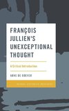 François Jullien's Unexceptional Thought